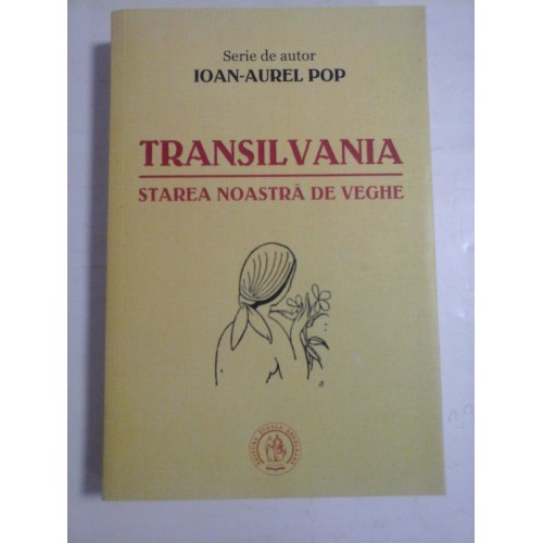 TRANSILVANIA - IOAN-AUREL POP TRANSILVANIA - IOAN-AUREL POP